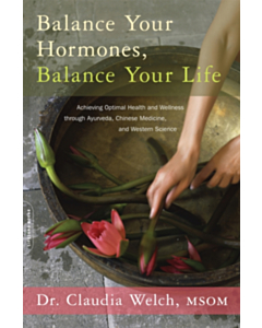 Balance Your Hormones, Balance Your Life