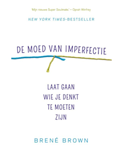 De moed van imperfectie