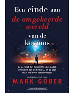 Een einde aan de omgekeerde wereld van de kosmos