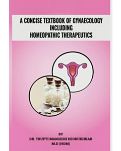 A concise textbook of Gynaecology including homeopathic therapeutics