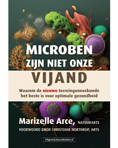 Microben zijn niet onze vijand