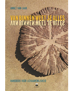 Van binnen weet je alles