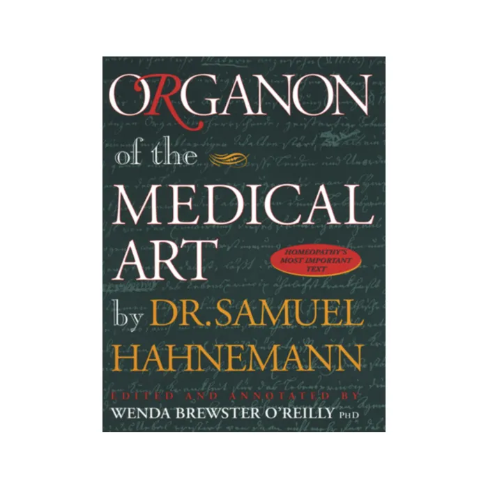 健康・医学 ORGANON of the MEDICAL ART Organon of The Medical Art: Samuel Hahnemann, Wenda Brewster